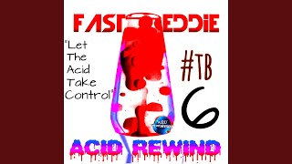 Let the Acid Take Control Upper Mix [upl. by Joaquin231]