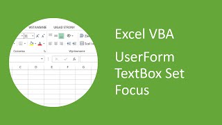 Excel VBA UserForm TextBox  How to Set Focus [upl. by Romola]