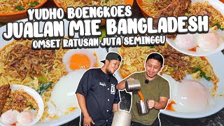 YUDHO BOENGKOES JUALAN MIE BANGLADESH OMSETNYA BIKIN MERINDING [upl. by Milo598]