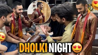 Waleed ki Shadi😍 Dholki Night  Vlog  Episode 1  ibi Sheikh [upl. by Cristionna694]