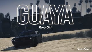 Guaya  Turreo Edit   Luca RMX [upl. by Lenssen100]