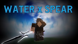 Water x Spear BROKEN Type Soul [upl. by Valonia]