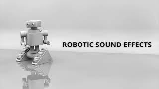 Robotic Sound Effects Free Download [upl. by Harikahs]