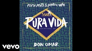 Don Omar  Pura Vida [upl. by Airemahs]