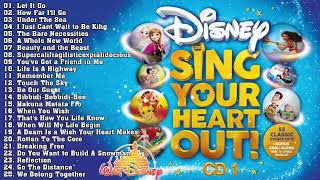 Disney Music  Disney Sing Your Heart Out ALBUM Vol01 Disney Soundtracks Playlist 2023 [upl. by Alyn476]