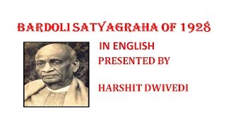 Bardoli Satyagraha 1928 Role of Sardar Vallabhbhai Patel In English [upl. by Leupold]