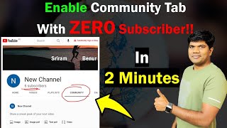 Enable YouTube community tab in 2 minutes  Even with ZERO subscribers [upl. by Hendel]