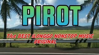 PIROT  The Best Pirot Ilonggo Song nonstop music  Tagalog version Original  pirotilonggosongs [upl. by Kirrad]