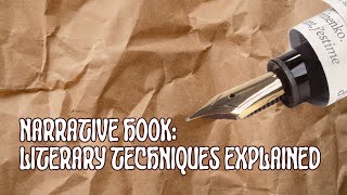 Narrative Hook Literary Techniques Explained [upl. by Llevron]