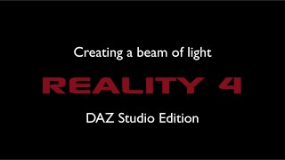 Creating a beam of light with Reality  DAZ Studio Edition [upl. by Nrublim]