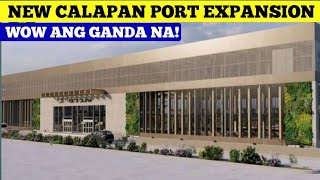 NEW PORT OF CALAPAN MINDORO EXPANSION [upl. by Garrot726]