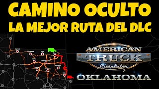 La Mejor Ruta de Oklahoma con Camino Oculto  Tulsa  Idabel  DLC del American Truck Simulator [upl. by Cassella637]