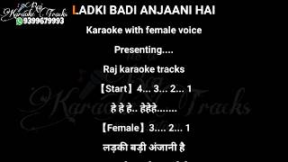 Ladki badi anjani hai karaoke with female vocals [upl. by Einnob]