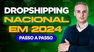 ✅ COMO FAZER DROPSHIPPING NACIONAL EM 2024  FORNECEDOR PREMIUM [upl. by Lavelle]