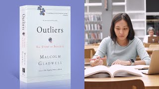 Outliers The Story of Success by Malcolm Gladwell  A Review and Breakdown of Key Takeaways [upl. by Odlo]