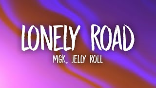 mgk amp Jelly Roll  Lonely Road [upl. by Ogdan]