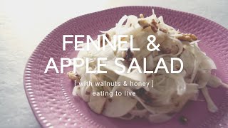 Fennel amp Apple Salad with Walnuts  How to Cut and Use Fennel Bulb [upl. by Siouxie776]