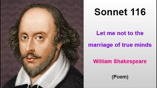 Shakespeares Sonnet 116  Let me not to the marriage of true minds shakespeareansonnet116poem [upl. by Nydnarb]