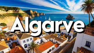 Algarve Portugal  Best Things To Do amp Visit  Travel Guide [upl. by Enneyehc]