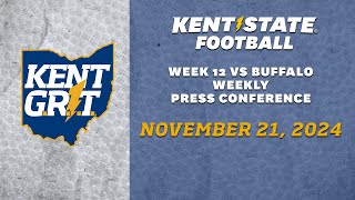 Kent State Football Week 12 vs Buffalo Weekly Press Conference 112124 [upl. by Htidirem76]