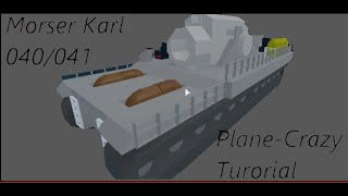 040041 MorserKarl  ROBLOX Plane Crazy Tutorial [upl. by Gusty]