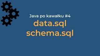 Użycie datasql i schemasql w Spring Boot [upl. by Ash]