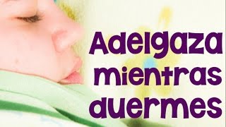 Cómo adelgazar durmiendo  APERDERPESOCOM [upl. by Shalna957]