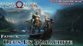 God Of War ★ Favour Deus Ex Malachite Give Me God Of War  Walkthrough [upl. by Azeria101]