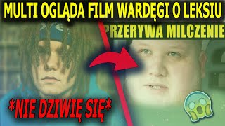 MULTI OGLĄDA FILM WARDĘGI  LEKSIU PRZERYWA MILCZENIE [upl. by Einned]