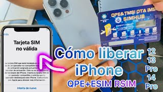 Cómo liberar iPhone “ Tarjeta Sim no Válida “  desbloqueo rápido  con Rsim QPE  Esim 2023 🈂️ [upl. by Robinet]