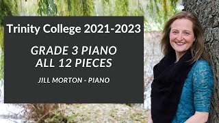 Trinity Grade 3 Piano 20212023 Complete Jill Morton  Piano [upl. by Yelwar]