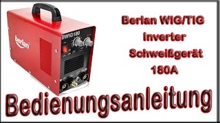 Berlan WIGTIG Inverter Schweißgerät 180a  BWIG180 Bedienungsanleitung [upl. by Nived]