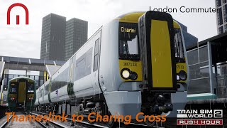 Train Sim World 2  Thameslink to Charing Cross  Brighton Mailine London Commuter [upl. by Aihsela357]