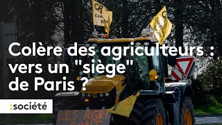 Colère des agriculteurs  vers un “siège” de Paris [upl. by Florenza]