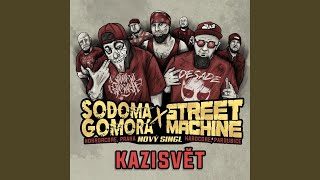 Kazisvět feat Streetmachine [upl. by Geoffry]