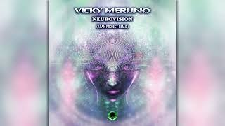 Vicky Merlino  Neurovision Aran Project Remix HIT070Geomagnetic RecordsPsytranceFull Album [upl. by Jarad]