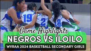 FINALS HIGHLIGHTS NEGROS OCCwinner VS ILOILO BASKETBALL SECONDARY GIRLS WVRAA MEET 2024 [upl. by Ecniv]