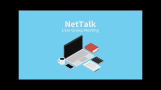 NetTalk User Group Meeting [upl. by Ias48]