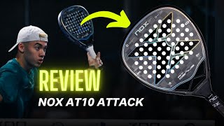 NOX AT10 ATTACK 🔥 POTÊNCIA e VERSATILIDADE ✅ MELHOR PALA de PADEL 2023 [upl. by Taran]