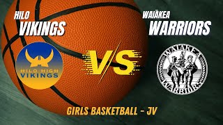 11272023 JV Girls Basketball vs Waiakea Warriors [upl. by Moyers708]