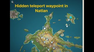 Genshin Impact Hidden and last teleport waypoint in Natlan [upl. by Tamberg979]