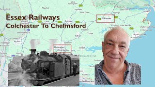 Essex railways by steam  Colchester to Chelmsford with voice overcommentary [upl. by Rich]