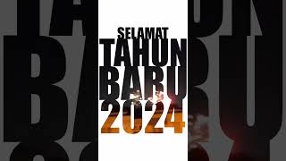 Selamat Tahun Baru 2024 [upl. by Ielak275]