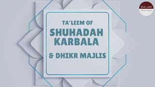 Shuhadah Karbala  Part 1 amp Dhikr [upl. by Lynnett]