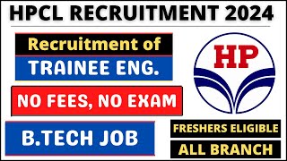 HPCL Recruitment 2024  Freshers  NO FEES  HPCL Jobs 2024  NO EXAM  PSU Job  Latest Jobs 2024 [upl. by Ellasal336]