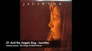 01 And the Angels Sing  Jacintha [upl. by Iver]