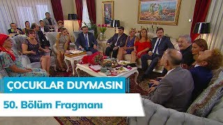 Çocuklar Duymasın 50 Bölüm Fragmanı [upl. by Suillenroc173]