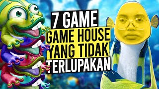 7 GAME GameHouse Yang Tidak Akan Pernah Terlupakan [upl. by Nagn224]