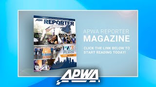 APWA Reporter – PWX Issue [upl. by Iamhaj]