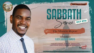 SABBATH SERVICE  OCT 8TH 2022  1030AM AST  THE MINORITY REPORT  ELD CASFORD FRANCIS [upl. by Anelagna]